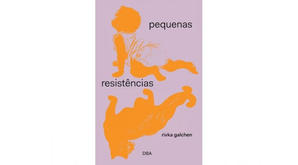 Capa de Pequenas Resistencias Foto DBA Editora